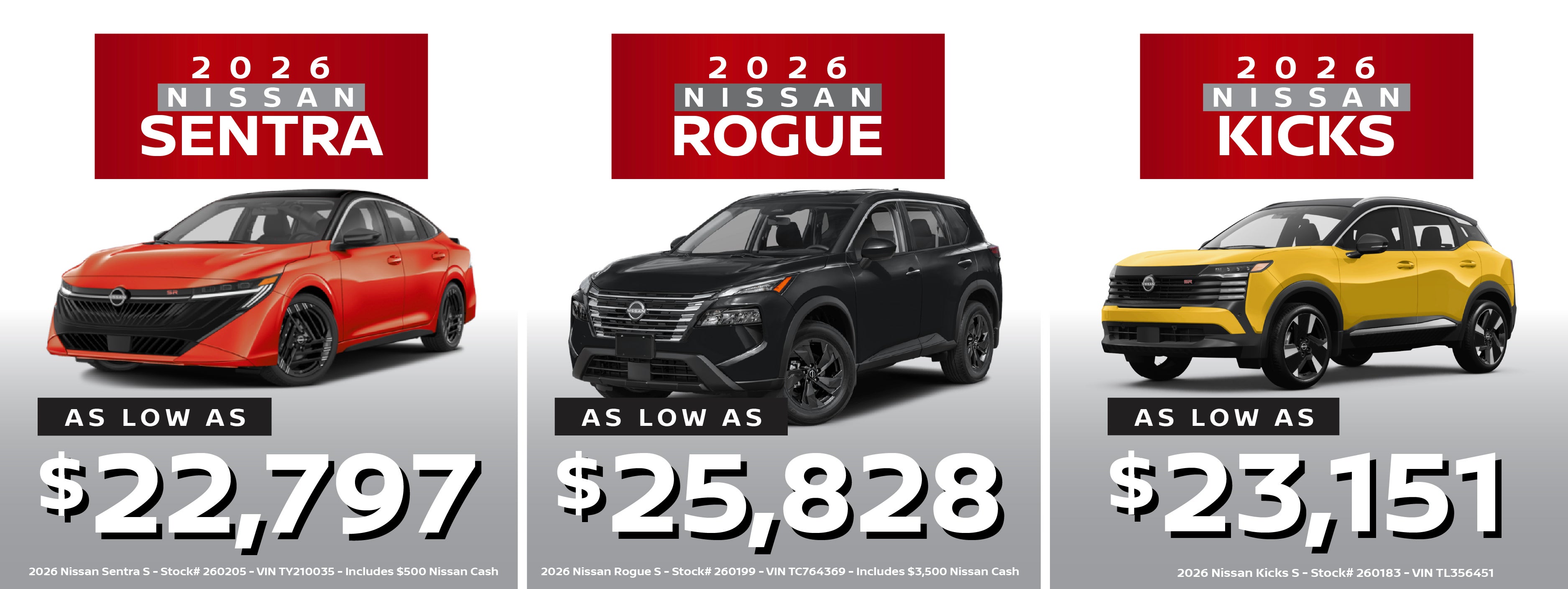 Sale priced Nissan Sentra, Nissan Rogue and Nissan Kicks